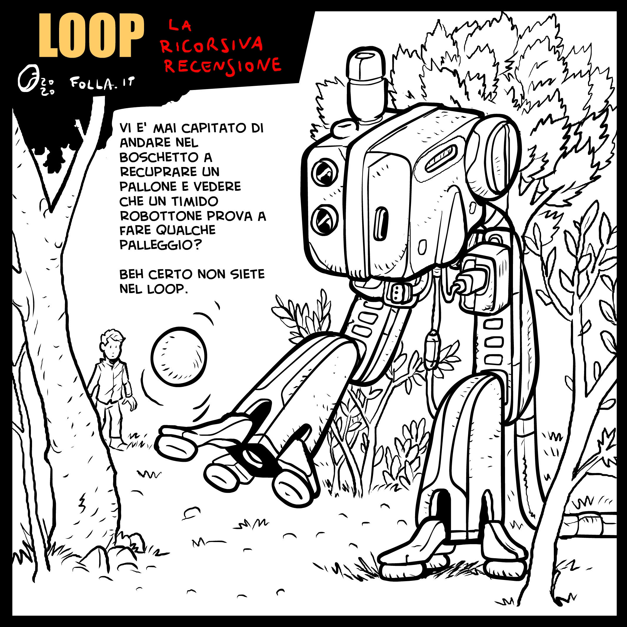 Comic image of the TV series Loop, between science fiction and poetry. A large robot is in a wood, among many trees; in the background a man looking at the robot.